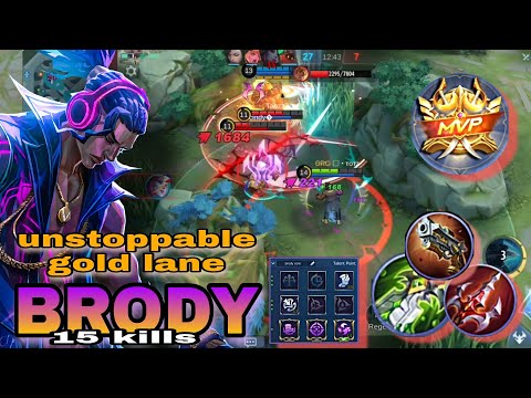 unstoppable gold lane brody 15 kills item build 2022 #mlbb #brodymlbb #brodygameplay #brody