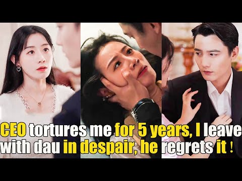 CEO tortured pregnant girl for 5 years for mistress, she left with dau in despair, CEO regretted it