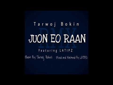 Tarwoj Bokin - Juon Eo Raan (Remix) Ft. LATIPZ (Beat by Tarwoj Bokin)