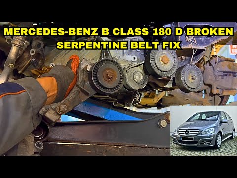 Serpentine Belt Kit Replacement On Mercedes-Benz B Class 180 D!