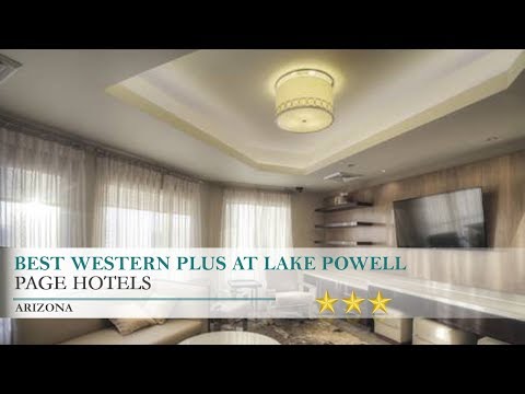 Best Western Plus At Lake Powell Hotel - Page, Arizona