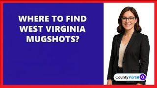 Where To Find West Virginia Mugshots