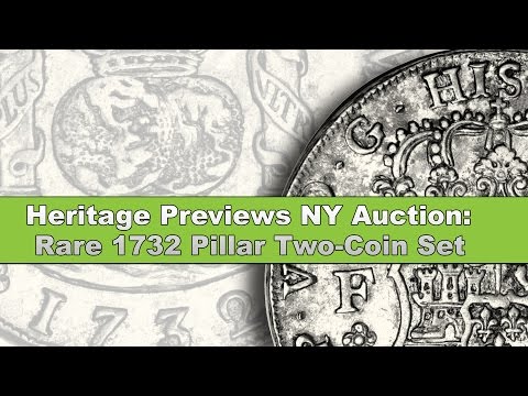CoinWeek: Pillar Coinage of 1732 to be Offered in Upcoming Heritage Sale. VIDEO: 4:55