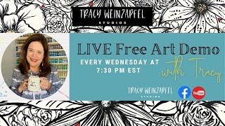 FREE Studio Wednesdays: Live with Tracy Weinzapfel at 7:30 pm EST
