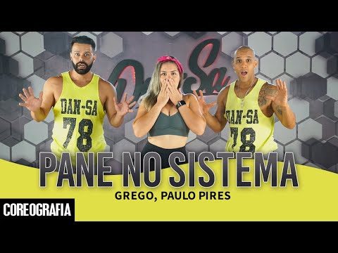 Pane no Sistema “Mas o problema é que essa morena" - Grego, Paulo Pires - Dan-Sa (Coreografia)