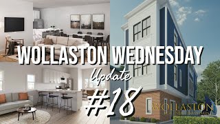 WOLLASTON WEDNESDAY #18: Renderings & Updates
