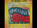 Forró Brucelose Sede De Te Amar
