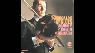 Johnny Colon - Boogaloo Blues