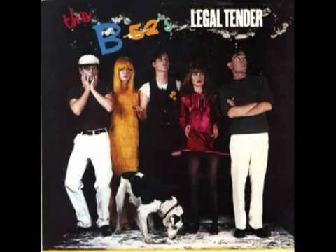 B-52 - LEGAL TENDER