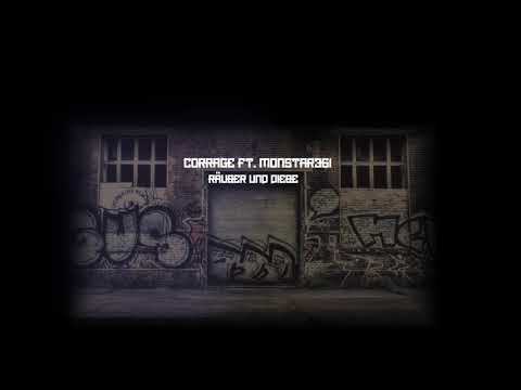 Corrage ft. Monstar361 - Räuber und Diebe (OFFICIAL AUDIO)