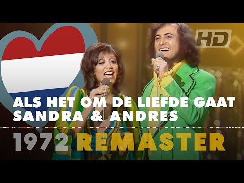 ALS HET OM DE LIEFDE GAAT – SANDRA & ANDRES | Netherlands 🇳🇱 | Eurovision Song Contest 1972 [HD]