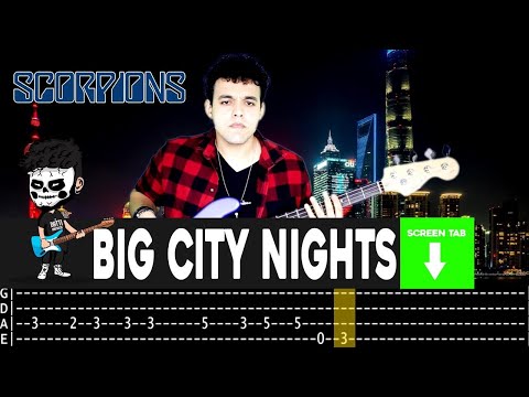 【SCORPIONS】[ Big City Nights ] cover by Cesar | LESSON | BASS TAB