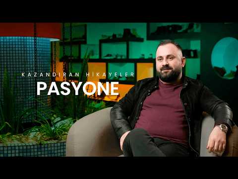 Kazandıran Hikayeler | Pasyone