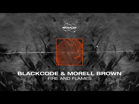 Blackcode & Morell Brown - Fire and Flames [FREE DOWNLOAD]