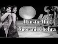 Hansta Hua Noorani Chehra Srilekha Irani
