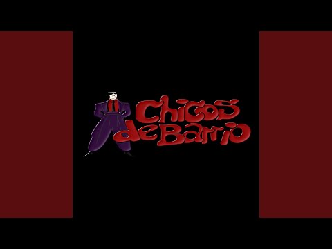 Lo Que Son Las Cosas - Chicos Del Barrio