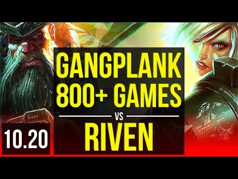 GANGPLANK vs RIVEN (TOP) | 1.5M mastery points, 800+ games | KR Master | v10.20
