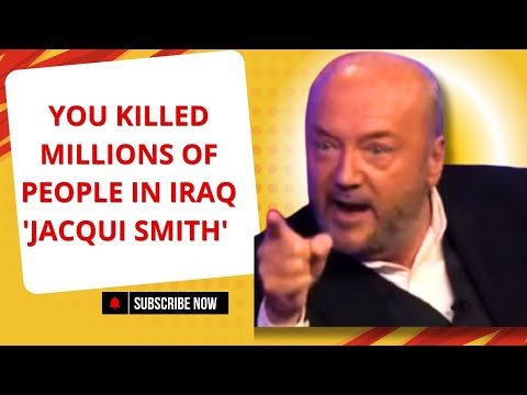 'You killed Millions of people in Iraq' Georg Galloway the British MP tells Jacqui Smith.