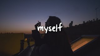 post malone - myself // lyrics