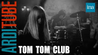 Tom Tom Club &quot;Don&#39;t say no&quot; - Archive INA