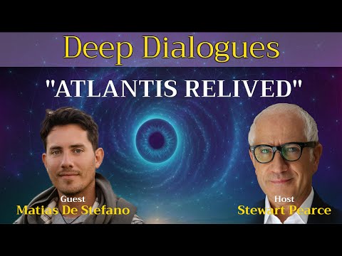 The Angels of Atlantis with Stewart Pearce and Deep Dialogues Podcast with Stewart Pearce