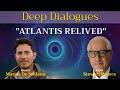 ATLANTIS RELIVED With Matias De Stefano