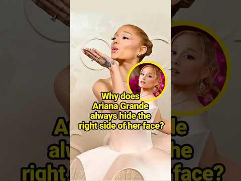 Why does Ariana Grande always hide the right side of her face? #celebrity #ArianaGrande