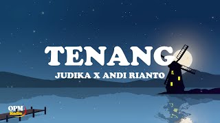 Download lagu Judika x Andi Rianto - Tenang (Lyrics) mp3