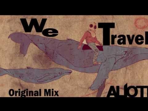 We Travel -Alioth Manzano (Original Mix)[Radio Edit]