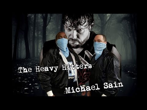 Heavy Hitters vs Michael Sain