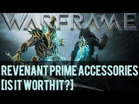 Warframe- Revenant Prime Accessories [Is It Worth It?]