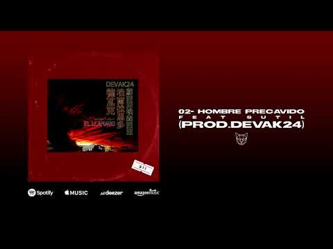 Devak24 - Hombre precavido feat Sutil (prod.Devak24)