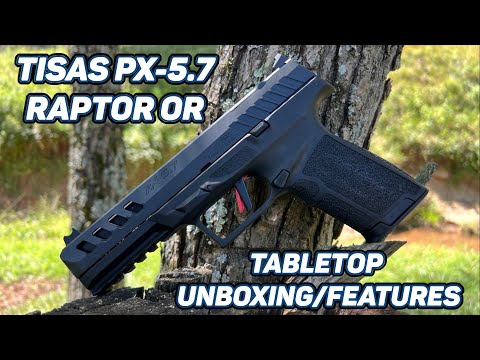 Tisas Tabletop: PX5.7 Raptor Optics Ready!