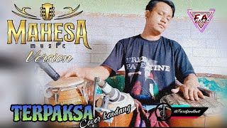 Download lagu Terpaksa - Koplo Jandhut viral Mahesa Music version mp3