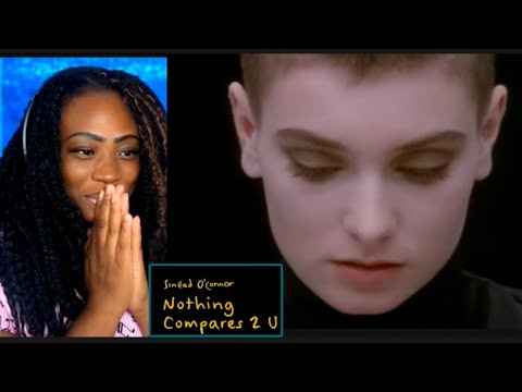 First Time Reaction Sinéad O'Connor - Nothing Compares 2 U