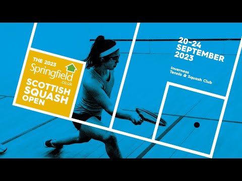 LIVE | Springfield.co.uk Scottish Squash Open 2023 - Semi-Finals