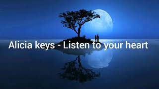 Alicia Keys - Listen to your heart letra sub español