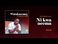 Ali Mukhwana - Ni Kwa Neema | Watakusema Album