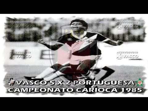 Vasco x Portuguesa - Carioca 1985 "Homenagem a Nosso Eterno Ídolo Roberto Dinamite"