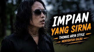 Download lagu THOMAS ARYA COVER IMPIAN YANG SIRNA LAGU MELAYU BIKIN BAPER mp3