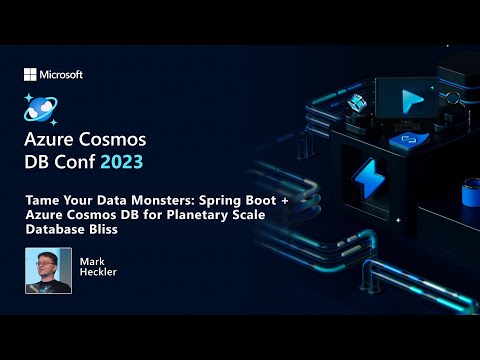 Tame Your Data Monsters: Spring Boot + Azure Cosmos DB for Planetary Scale Database Bliss