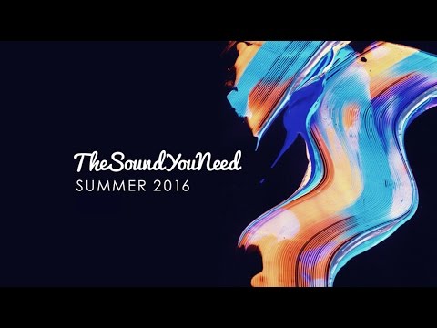 TheSoundYouNeed Summer 2016 - Minimix