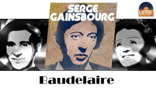 Serge Gainsbourg - Baudelaire (HD) Officiel Seniors Musik