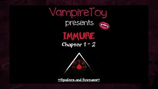 IMMURE Chapter 1 - 2