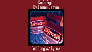 Lemon Demon - &#39;Knife Fight&#39; (Lyric Video)