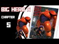Bedtime Stories Disney S Big Hero 6 Chapter 5