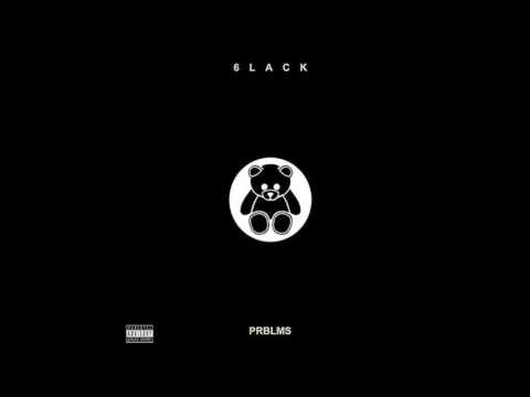 6LACK - PRBLMS (Audio)