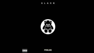 6LACK - PRBLMS (Audio)