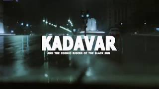 KADAVAR &amp; THE COSMIC RIDERS OF THE BLACK SUN - Into The Night