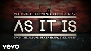 As It Is - Sorry
